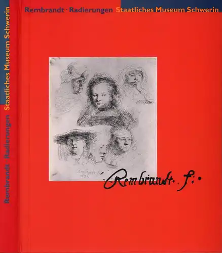 Baudis, Hela: Rembrandt fecit. 165 Rembrandt-Radierungen aus der Sammlung des Staatlichen Museums Schwerin. Traktate von Horst Janssen, Alfred Hrdlicka, Joachim John und Markus Vallazza. Ausstellungskatalog. (Hrsg. von Kornelia von Berswordt-Wallrabe). 