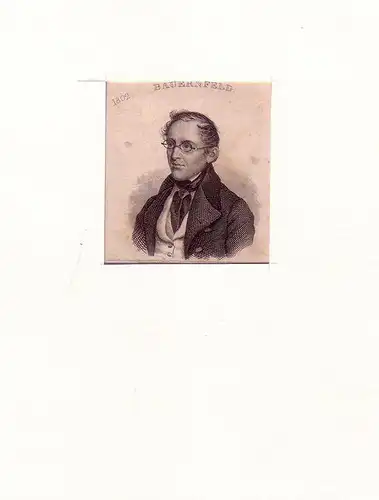 PORTRAIT Bauernfeld. (1802 Wien - 1890 ebda., österreichischer Schriftsteller). Brustbild im Halbprofil. Stahlstich, Bauernfeld, Eduard von