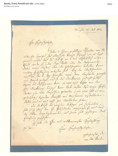 Becke, Franz Arnold von der (1754-1832), Politiker u. Jurist: Eigenhändiger Brief mit Unterschrift. Mit schwarzer Tinte in deutscher Kurrentschrift geschrieben. (München) 17. Oct. 1812. 