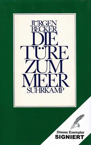 Becker, Jürgen: Die Türe zum Meer. 