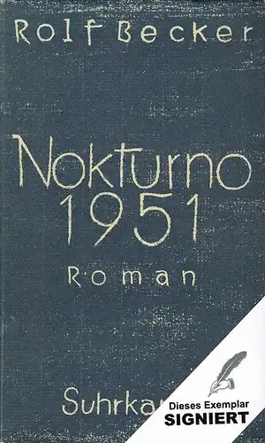 Becker, Rolf: Nokturno 1951. Roman. (1.-3. Tsd.). 