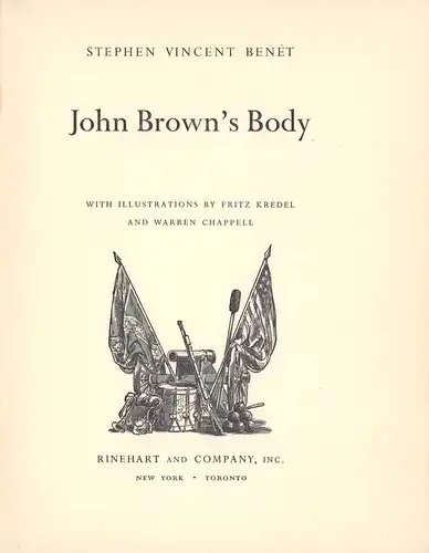 Benét, Stephen Vincent: John Brown's body. With illustrations by Fritz Kredel and Warren Chappell. (Introduction by Henry Seidel Canby). 