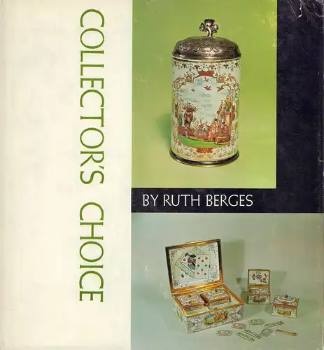 Collector's choice of porcelain and faience, Berges, Ruth