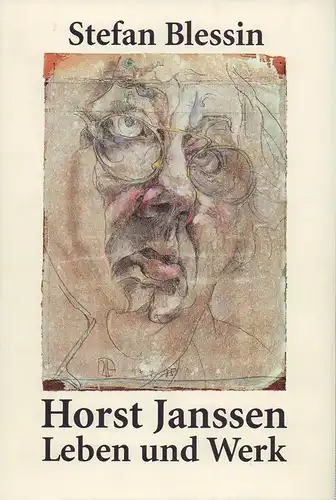 Blessin, Stefan: Horst Janssen. Leben und Werk. 