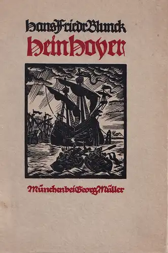 Blunck, Hans Friedrich: Hein Hoyer. Ein Roman von Herren, Hansen und Hagestolzen. 
