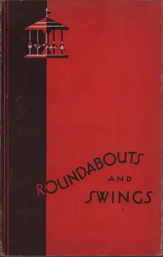 Bradham, C. (Ed.): Roundabouts and swings. Illustrated by W. Lindsay Cable. 