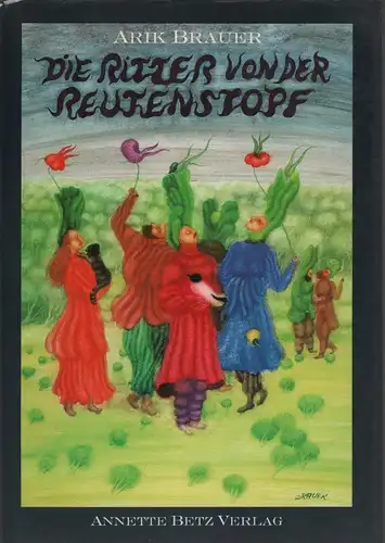 Die Ritter von der Reutenstopf, Brauer, Arik (Erich)