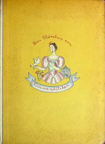 Brentano, Clemens: Das Märchen von Komanditchen. Fragment. 