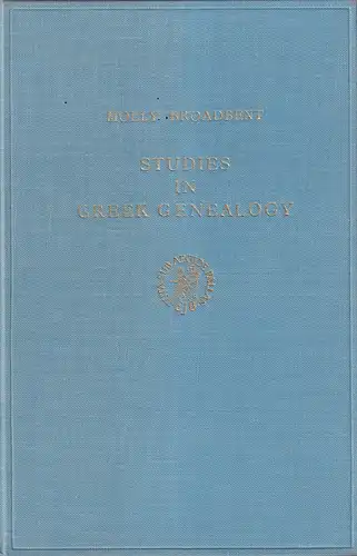 Broadbent, Molly: Studies in Greek genealogy. 