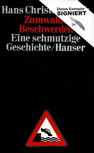 Buch, Hans Christoph: Zumwalds Beschwerden. Eine schmutzige Geschichte. 