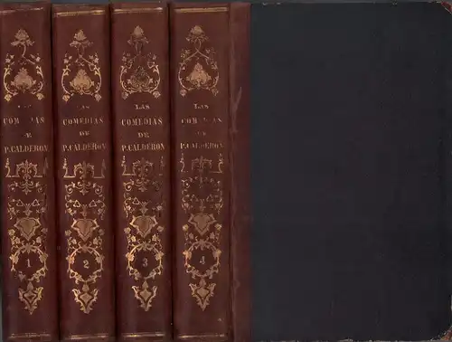 Calderon de la Barca, Pedro: Las comedias de D. Pedro Calderon de la Barca,. cotejadas con las mejores ediciones hasta ahora publicadas, corregidas y dadas.. 