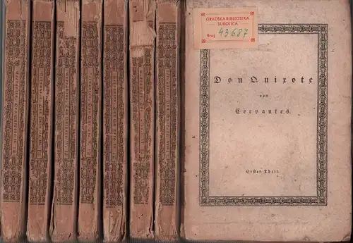 Cervantes Saavedra, Miguel de: Der sinnreiche Junker Don Quixote von La Mancha. Aus dem Span. übers. von Dietrich Wilhelm Soltau. 8 Bde. (= komplett). 
