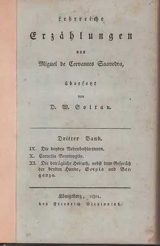 Cervantes Saavedra, Miguel, de: Lehrreiche Erzählungen von Miguel de Cervantes Saavedra, übersetzt von D. W. Soltau. BAND 3 (von 3) apart. 