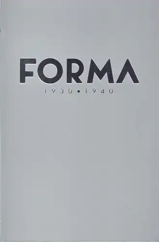 Chigiotti, Giuseppe: Forma. (Industrial design in Italy ) 1930- 1940. (Translation into English by Christopher Huw Evans). 