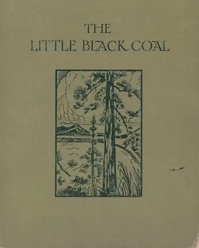 The little black coal. Illustrated by R. Emmett Owen, Cook Eliot, Ethel