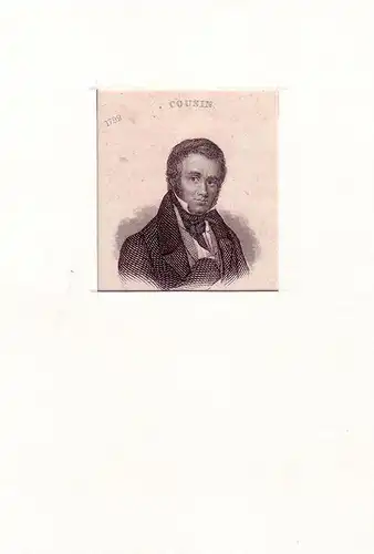 PORTRAIT Cousin. (1792 Paris - 1867 Cannes, französischer Philosoph und Kulturtheoretiker). Brustbild im Dreiviertelprofil. Stahlstich, Cousin, Victor