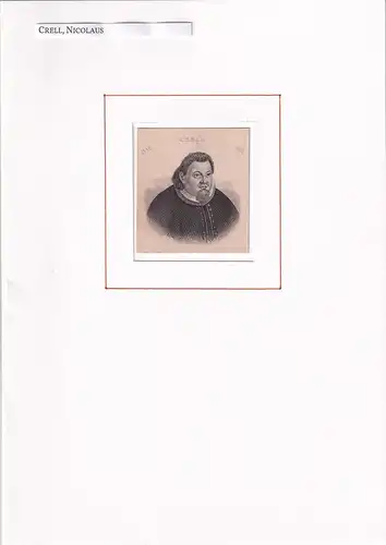 PORTRAIT Nicolaus Crell. (um 1550 Leipzig - 1601 Dresden, sächsischer Staatsmann). Schulterstück im Dreiviertelprofil. Stahlstich, Crell, Nicolaus