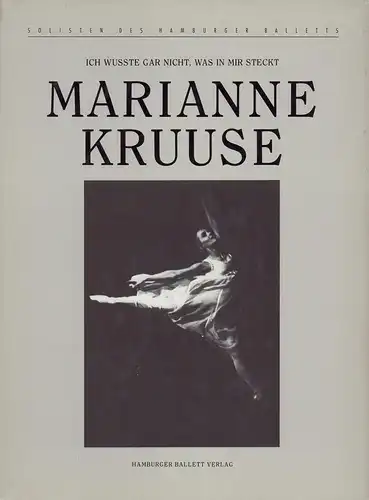Dauber, Angela (Red.): Marianne Kruuse. Ich wusste gar nicht, was in mir steckt. 