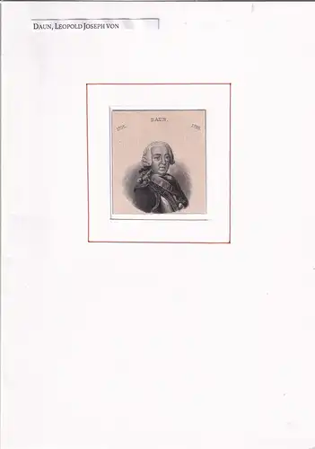 PORTRAIT Leopold Joseph Graf von Daun. (1705 Wien - 1766 ebda., österreichischer Feldmarschall). Schulterstück im Dreiviertelprofil. Stahlstich, Daun, Leopold Joseph von