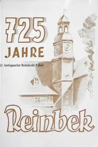 Davids, Curt (Schriftleitung): Festschrift zur 725-Jahrfeier von Reinbek. 1238-1963. Hrsg. vom Magistrat der Stadt Reinbek am Sachsenwalde. Zusammenstellung u. Schriftleitung: Stadtarchivar Curt Davids). 