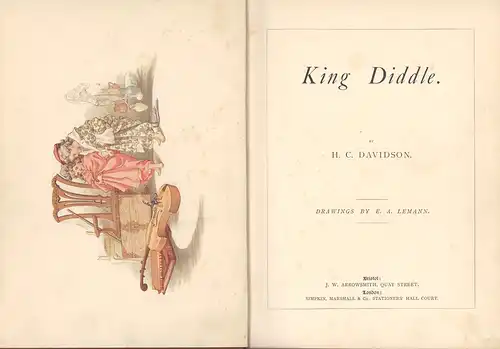 Davidson, H. C. [Hugh Coleman]: King Diddle. Drawings by E. A. Lemann. 