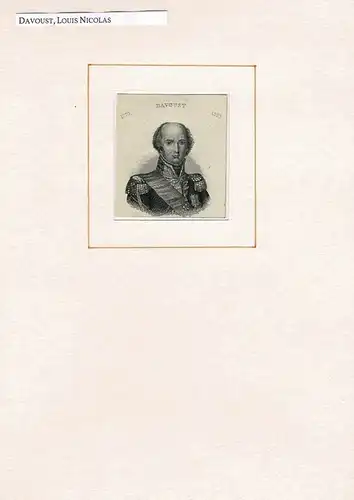 PORTRAIT Louis-Nicolas Davoust. (1770 Annoux, Burgund - 1823 Paris, französischer General, Pair und Marschall). Schulterstück en face. Stahlstich, Davoust, Louis Nicolas