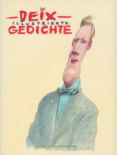 Deix, (Manfred): Illustrierte Gedichte. (Originalausgabe). 