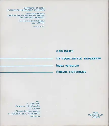 Delatte, L. [Louis]; Évrard, E. [Étienne]: Seneque. De constantia sapientis. Index verborum, relevés statistiques. 