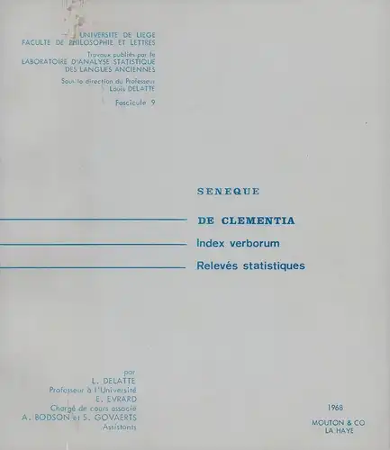 Delatte, L. [Louis]; Évrard, E. [Étienne]: Seneque. De clementia. Index verborum, relevés statistiques. 