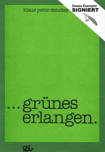 Dencker, Klaus Peter: Grünes Erlangen. 