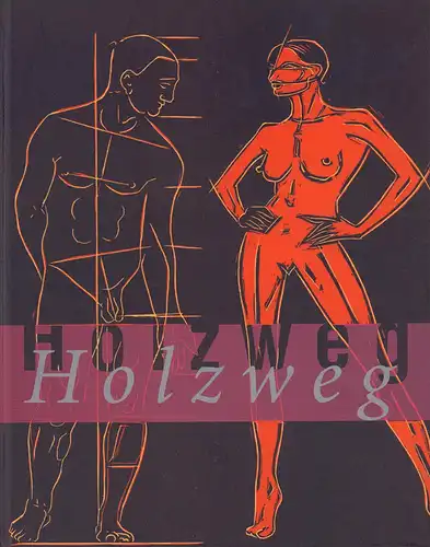 Dieckhoff, Artur: Holzweg. Figur und Natur gezeichnet, mit Dürer telefoniert und inspiriert, in Holz geschnitten und gedruckt, zitiert und in den Mund gelegt von Artur.. 