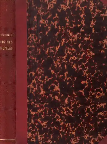 Diefenbach, Lorenz: Die alten Völker Europas mit ihren Sippen und Nachbarn. Origines Europaeae. Studien. 