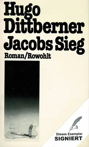 Dittberner, Hugo: Jacobs Sieg. Roman. 