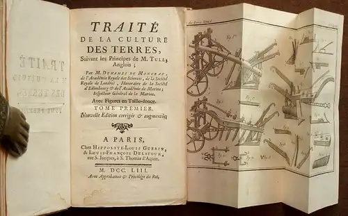 Duhamel du Monceau, [Henri Louis]: Traité de la culture des terres. Suivant les principes de M. Tull, Anglois. Nouvelle édition corrigée & augmentée. Tomes 1-3 (von 6) apart. 