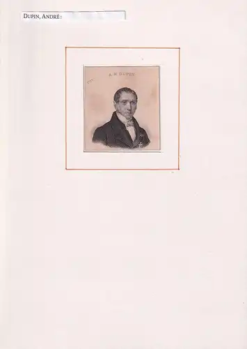 PORTRAIT André M. Dupin. (1783 - 1865, französischer Jurist und  Politiker). Schullterstück im Dreiviertelprofil. Stahlstich, Dupin, André M