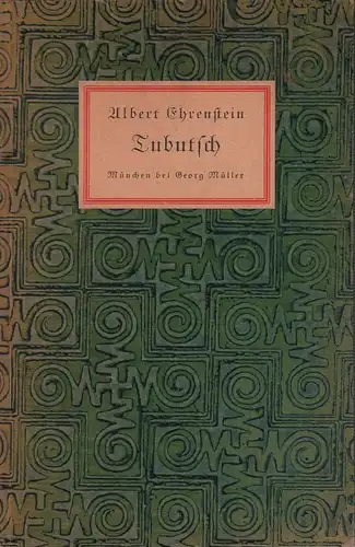 Ehrenstein, Albert: Tubutsch. 2. Aufl. 