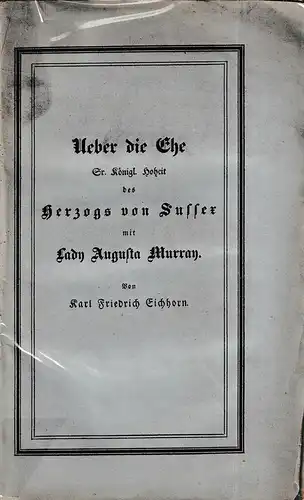 Eichhorn, Karl Friedrich: Prüfung der Gründe, mit welchen von den Herren Klüber und Zachariä die Rechtsgültigkeit und Standesmäßigkeit der von Sr. Königl. Hoheit dem Herzog...