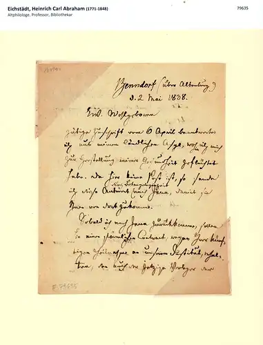 Eichstädt, Heinrich Carl Abraham (1771-1848), Altphilologe, Professor, Bibliothekar: Eigenhändiger Brief mit Unterschrift. Mit schwarzer Tinte in deutscher Kurrentschrift. 