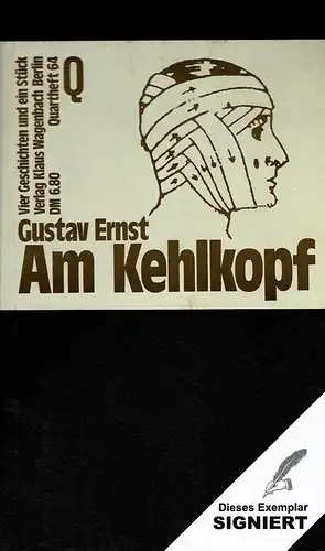 Ernst, Gustav: Am Kehlkopf. Vier Geschichten und ein Stück. 