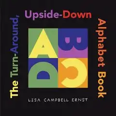 The Turn around Upside down Alphabet Book.