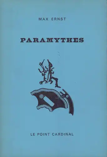 Paramythes. Traduit de l'allemand par Robert Valançay avec le concours de l'auteur, Ernst, Max