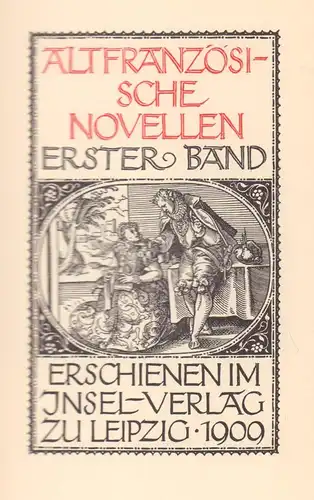 Ernst, Paul (Hrsg.): Altfranzösische Novellen. 2 Bde. (= komplett). (Ausgewählt von Paul Ernst u. übertragen von Paul Hansmann). 