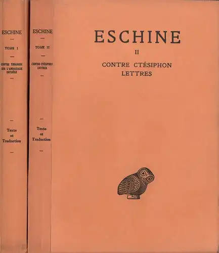 Eschine (Aeschines [Orator]).: Discours. Texte établi et traduit par Victor Martin et Guy de Budé. 2 tomes. 3ième et 2ième tirage. 