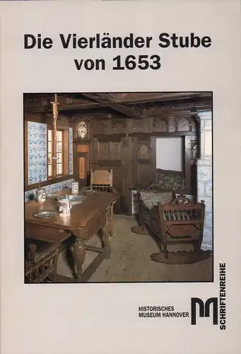 Fahl, Andreas / Dahms, Geerd: Die Vierländer Stube von 1653. (Geleitwort von Waldemar R. Röhrbein). 