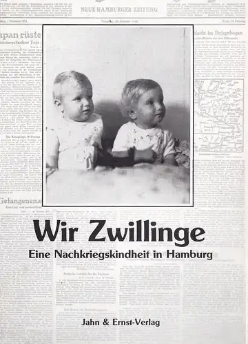 Fahnenschreiber, Hella: Wir Zwillinge. Eine Nachkriegskindheit in Hamburg. 