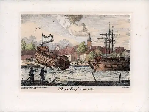 Stapellauf um 1780. Original-Radierung für die Stülckenwerft nach einem alten Stich, Fandrich, P