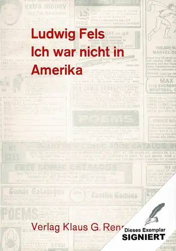 Fels, Ludwig: Ich war nicht in Amerika. 