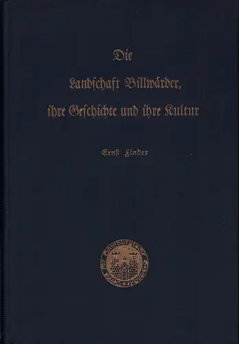 Finder, Ernst: Die Landschaft Billwärder, ihre Geschichte und ihre Kultur. 