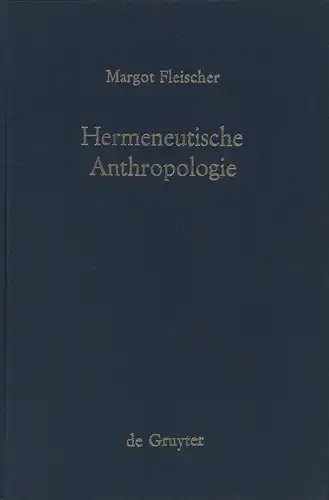 Fleischer, Margot: Hermeneutische Anthropologie. Platon, Aristoteles. 