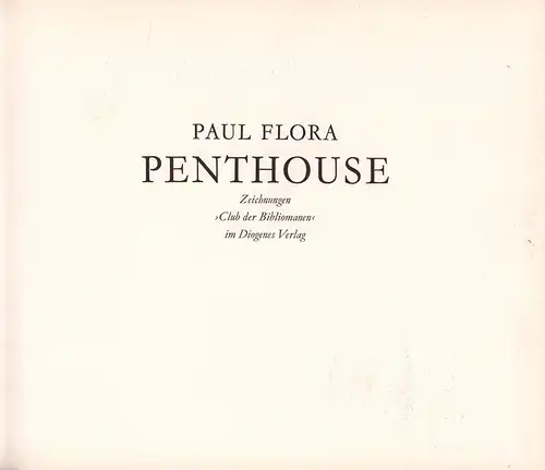 Flora, Paul: Penthouse. Zeichnungen. 
